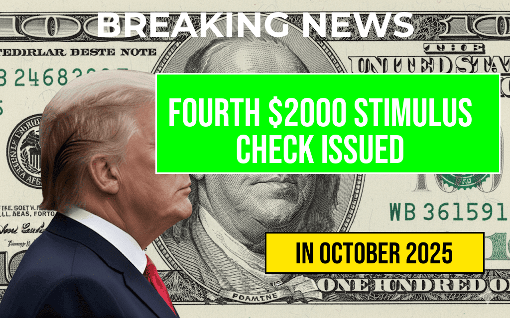 Fourth Stimulus Check of Two Thousand Dollars Now Being Issued: Eligibility Details and Deposit Dates