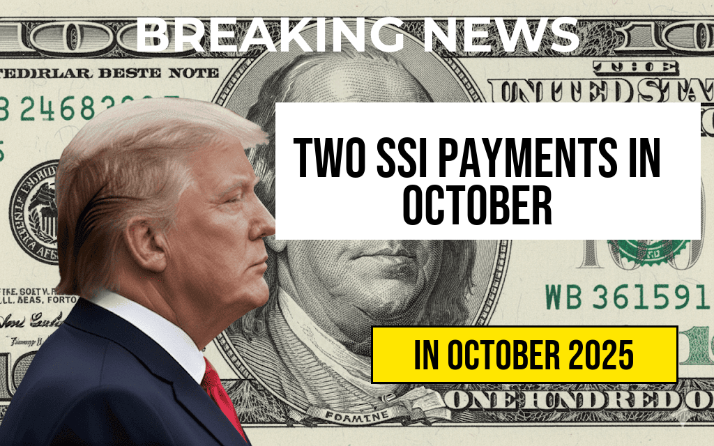 Social Security to Issue Two SSI Payments in October